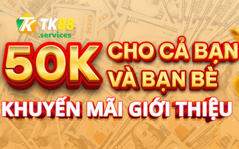 Hướng dẫn tham gia khuyến mãi TK88