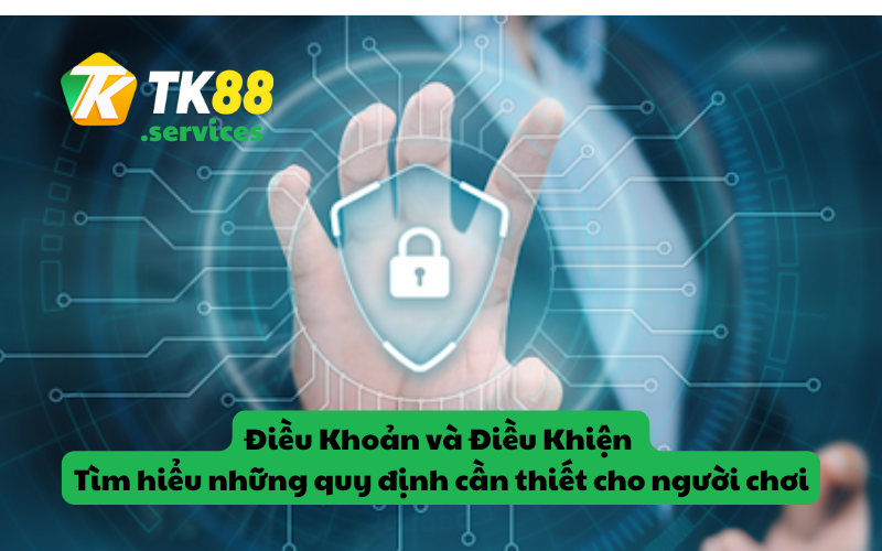 Chính sách nạp và rút tiền tại tk88.services